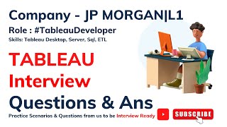 Tableau Interview Question and Answers | JP Morgan