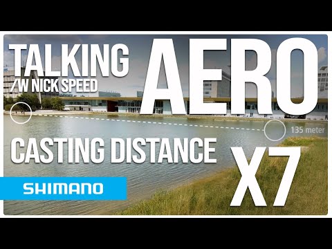 Aero X7 Amazing Casting Distance Talking W Nick Speed Shimano