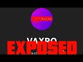 Vaxro exposed