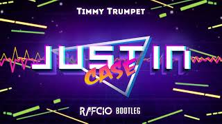 Timmy Trumpet - Just In Case (RafCio Bootleg) 2022 + DOWNLOAD