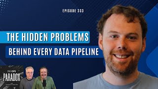 DOP 333: The Hidden Problems Behind Every Data Pipeline