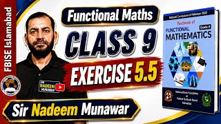 Class 9 Exercise 5.5  NBF Functional Maths Ex 5.5  FBISE Arts Group Maths  Sir Nadeem Munawar 