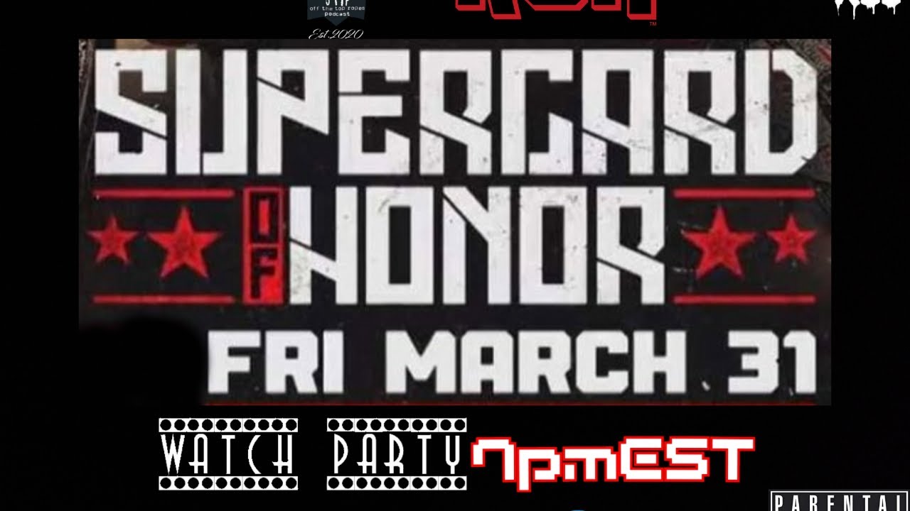 ROH Supercard of Honor Pay Per View Watch Party YouTube
