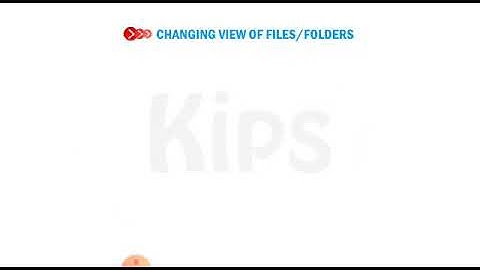 Changing views of files and folders