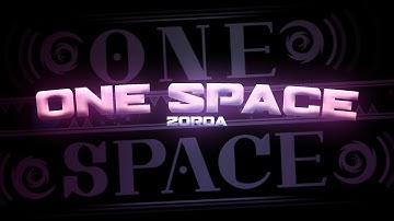 One Space - Zoroa (Demon) | Geomtery Dash 2.11