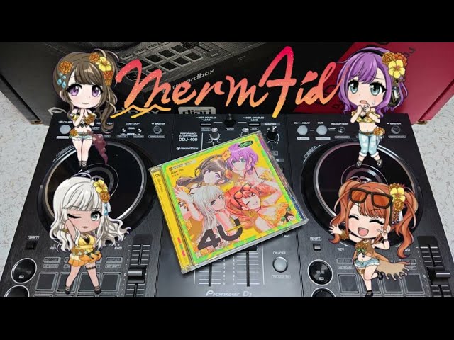D4DJ】Merm4id original メドレーmix（イヤホンで聴いて頂けるとより