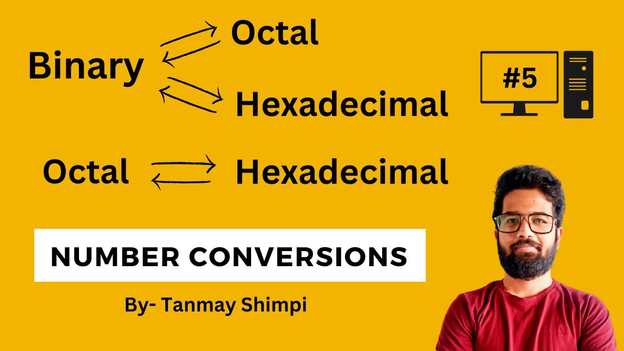 5. Binary to Octal to Hexadecimal & vice versa Number Conversions - YouTube