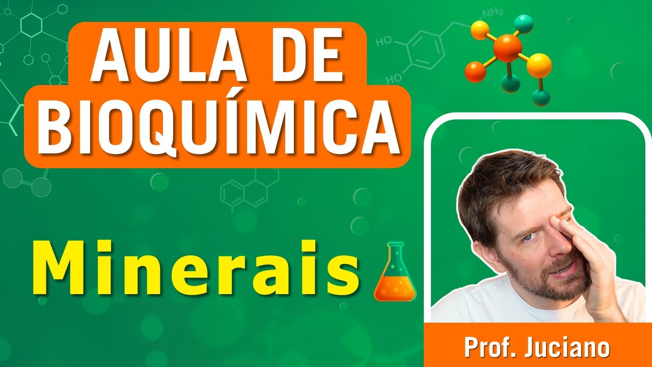 MINERAIS (sais minerais) - Aula para ensino superior