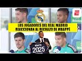 Los jugadores de Real Madrid REACCIONAN al RECHAZO de Kylian Mbappé | Champions League