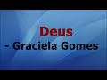 Deus - Graciela Gomes voz e letra