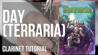 How to play Day Terraria by Scott Lloyd Shelly on Clarinet Tutorial