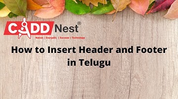 Learn How to Insert Header and Footer In Telugu | MS Word | CADD Nest