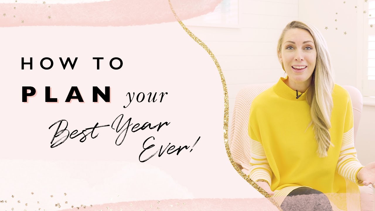 How To Plan Your Best Year Ever - YouTube