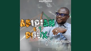 Abidjan est doux