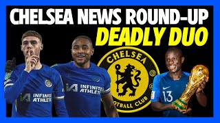 COLE PALMER & NKUNKU LINK-UP 🔥 | CHELSEA TRANSFER NEWS ROUND-UP | KANTE IS BACK