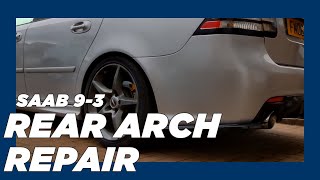 Saab 9-3 Rear Arch Rust Repair & Scratch Respray | SAAB VLOG #1