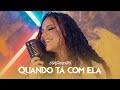 Banda Sentimentos - Quando tá com ela (#Cover)