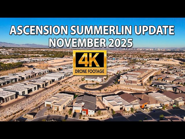 Ascension Summerlin November 2025 Update 4K Drone Footage