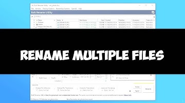 How To Rename Multiple Files With The Click Of A Button In Windows