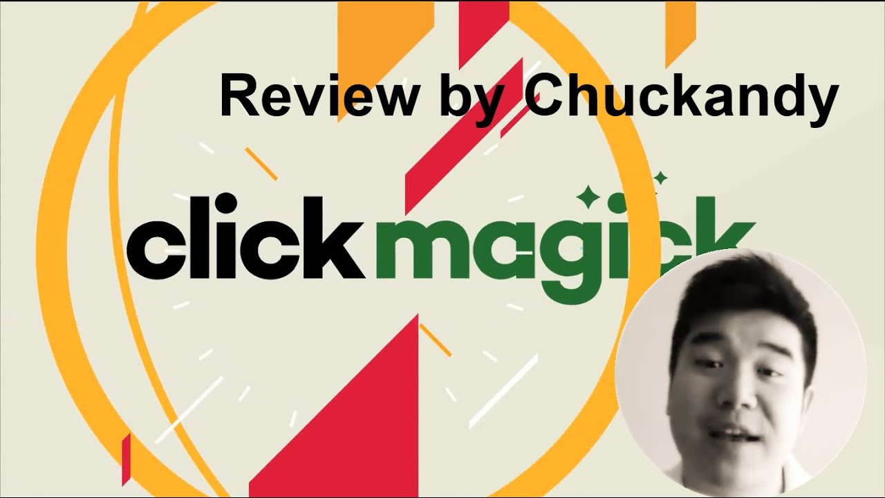Recommend ClickMagick to Everyone! | Review by Chuckandy