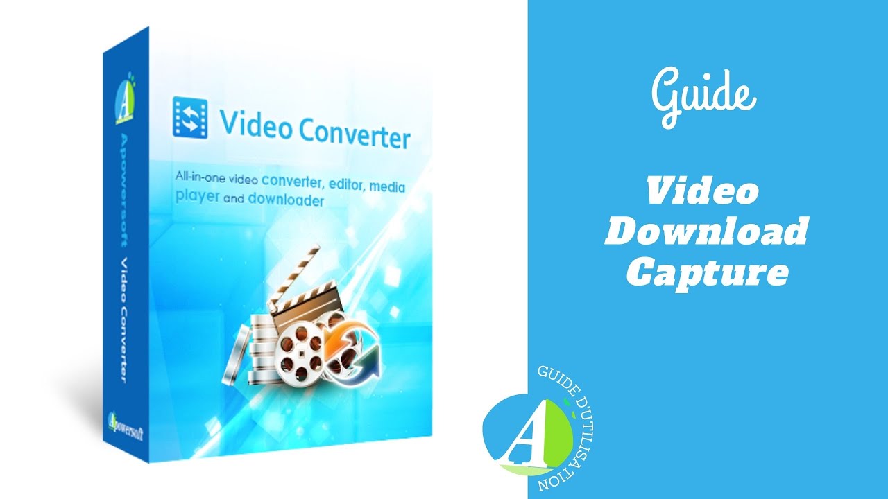 [GUIDE] Guide d'utilisateur pour Video Download Capture - YouTube
