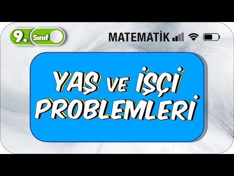 9.Sınıf Matematik Yaş ve İşçi Problemleri | Nasıl Çözülür ? #2023