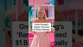 Barbie Made $1 Billion — The Highest Ever for a Female Director