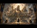 You Were Chosen by the Gods 👑 | Epic Divine Fantasy Music