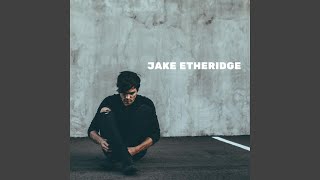 Video thumbnail of "Jake Etheridge - I Can Take It"