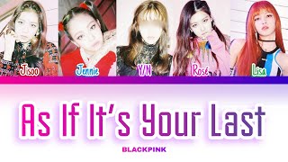 BLACKPINK 'As If It's Your Last'|You As A Member| Cover: Maejig