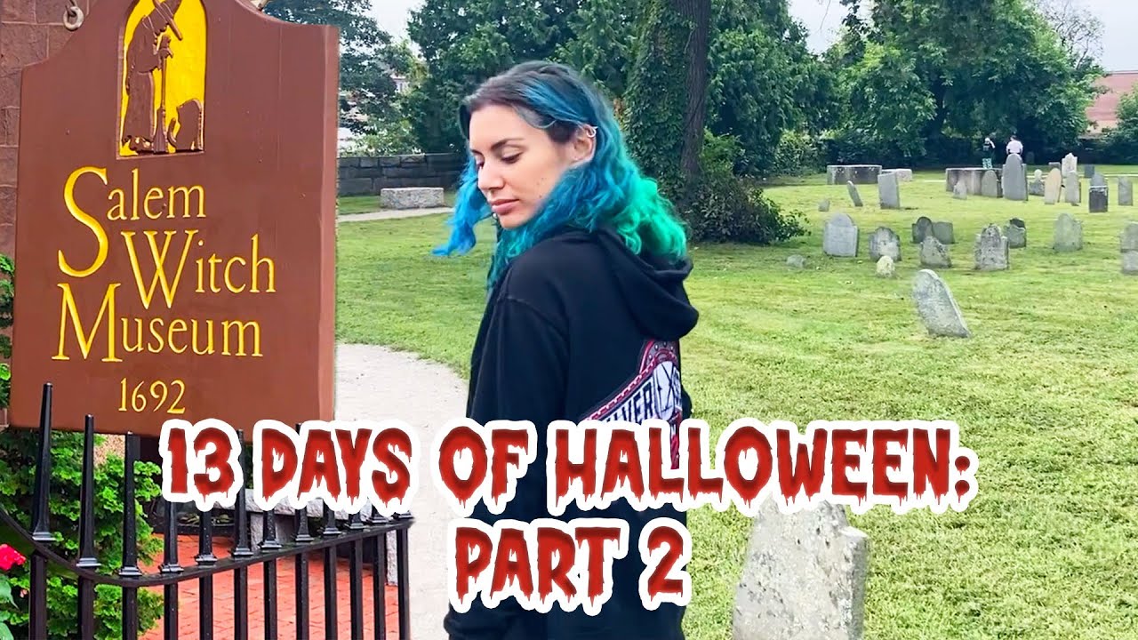 Visting Salem and Los Angeles (13 Days of Halloween: Part 2)