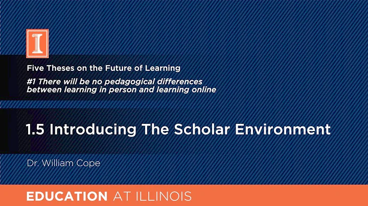 1.5 Introducing The Scholar Environment