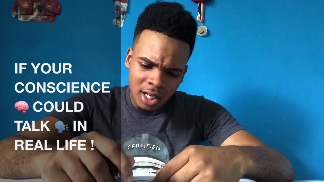 IF YOUR CONSCIENCE COULD TALK IN REAL LIFE - YouTube