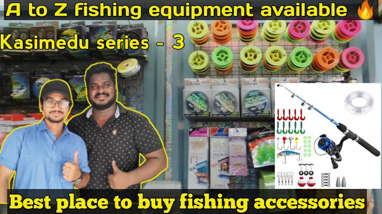 Best place to buy fishing accessories in Chennai