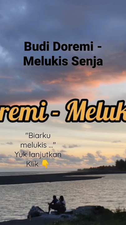 #karaoke Budi Doremi - Melukis Senja #budidoremi #melukissenja #lirik #lagucinta