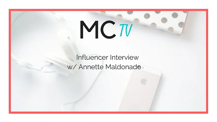 Annette Maldonado Influencer Interview Episode 014!!
