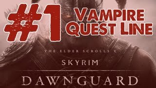Skyrim: Dawnguard DLC Walkthrough: Part 1 Vampire Quest Line - Bloodstone Chalice Skyrim: Dawnguard DLC Walkthrough: Part 1 Vampire Quest Line - Bloodstone Chalice