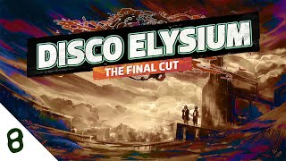 RockLeeSmile Live! - Disco Elysium [Part 8]