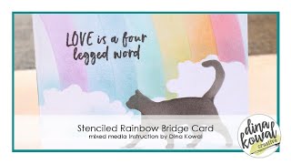 Stenciled Rainbow Bridge Card