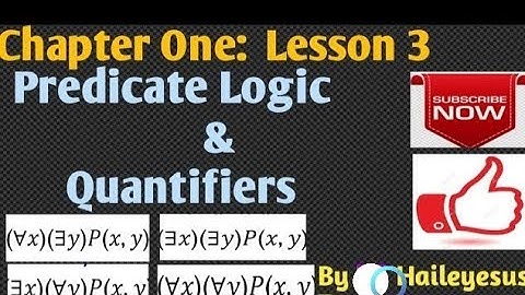 Predicate logic and quantifiers (Lesson 3)