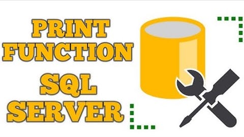 How to use Print() Function in SQL Server { Sql Server Tutorial for beginners }