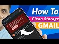Account storage is full  gmail  how to clean gmail storage