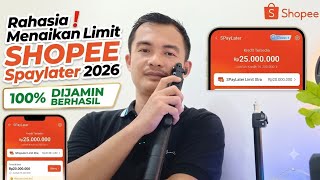 RAHASIA CARA MENAIKKAN LIMIT SHOPEEPAYLATER 2026, CARA MENAIKKAN LIMIT SHOPEEPAYLATER, LIMIT SHOPEE
