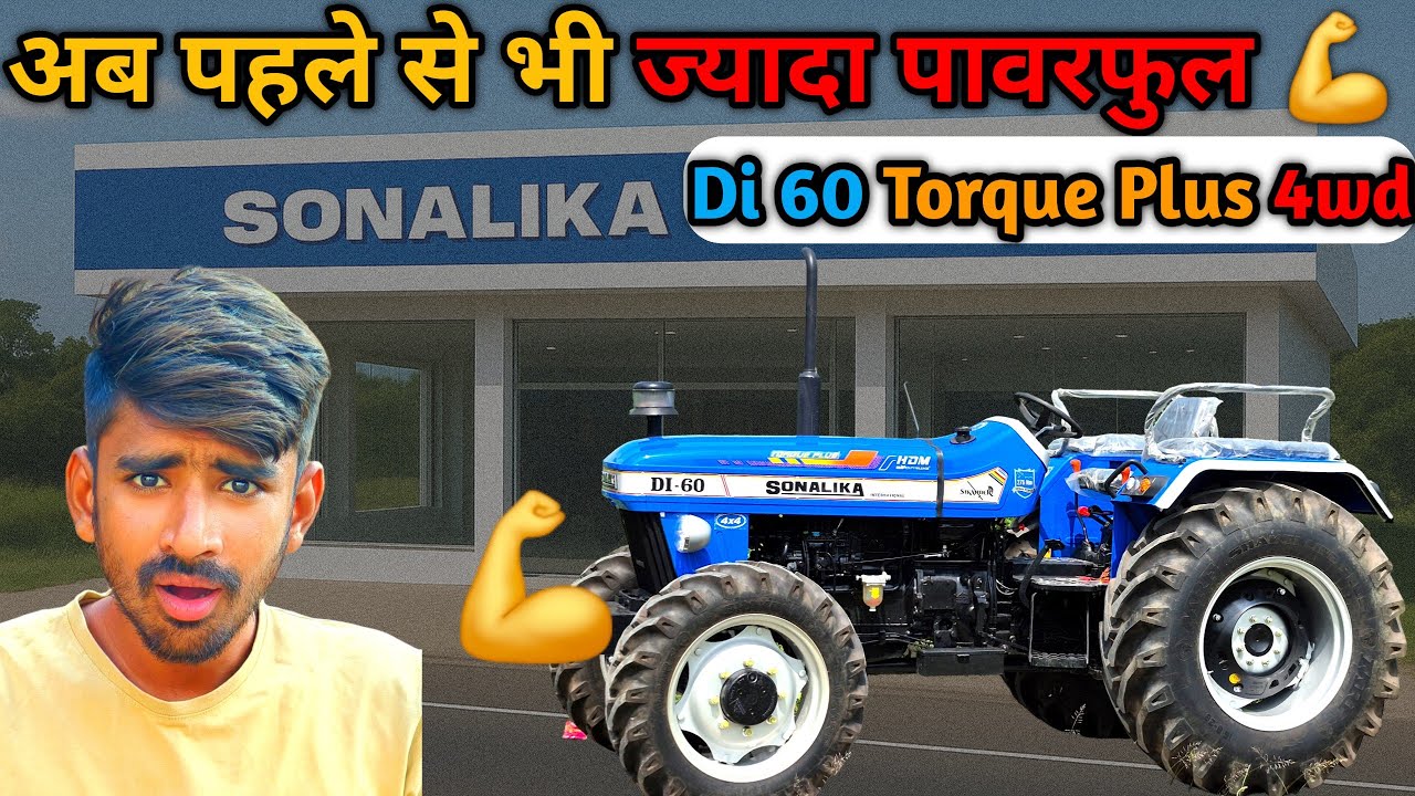 Sonalika DI 60 4wd Torque Plus Review | New Model 2025 Features & Price|Vilson Yadav 