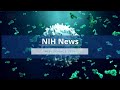 NIH News – Week of June 3, 2024