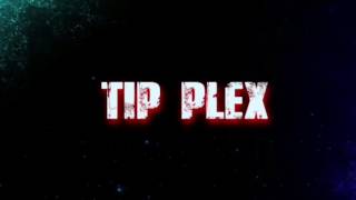 Tip plex intro with his Song !!!