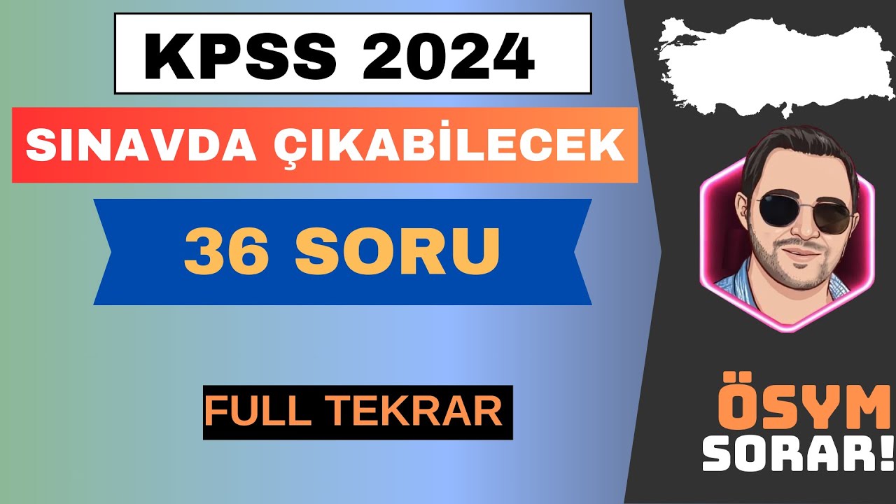 KPSS COĞRAFYA 2024 - SINAVDA ÇIKABİLECEK 36 SORU - FULL TEKRAR #kpss2024 #kpsscoğrafya