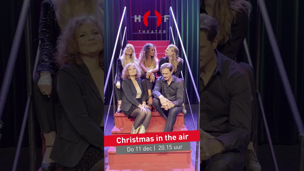 Christmas in the air - HOFtheater - 11 december 2025