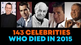 In Memoriam: Celebrity Deaths in 2015 🌟 Celebrities Who Died in 2015