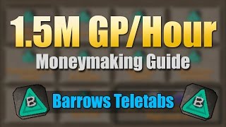 Osrs Insane 1.5M Gphour Moneymaking Method Barrows Teleport Tab